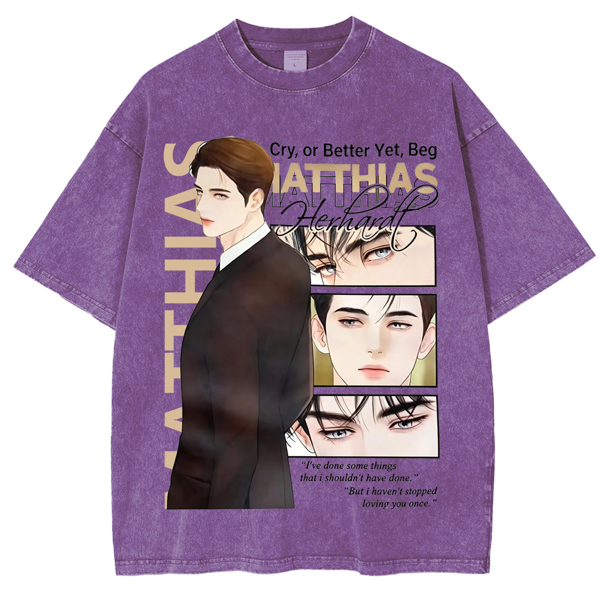 Matthias Cry or Better Yet, Beg Manhwa Vintage washed/COTTON T-shirt/Crewneck/Hoodie