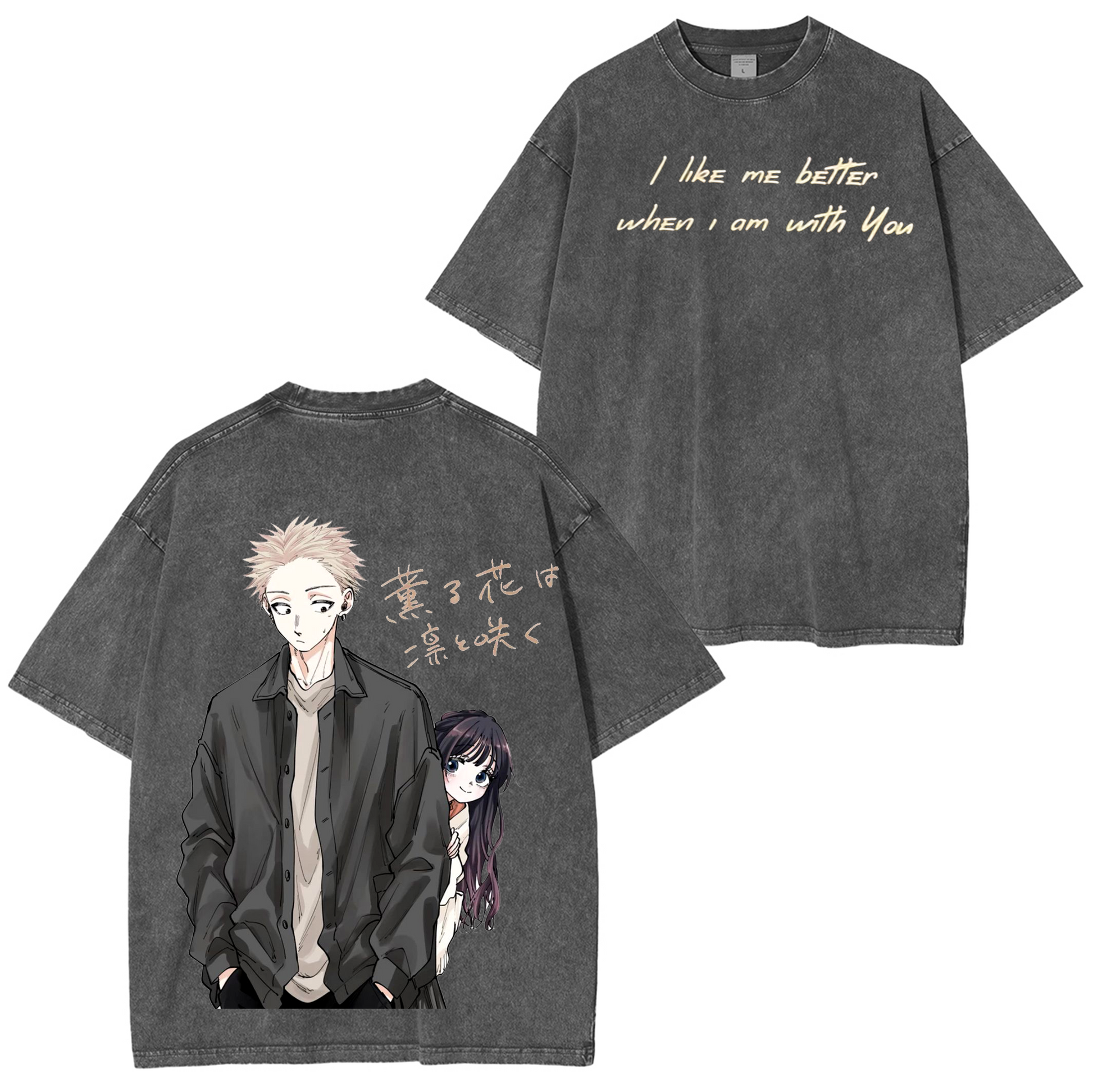 Rintaro And Waguri I Like Me Bette,The Fragrant Flower Blooms with Dignity Anime Washed T-shirt/Crewneck/Hoodie