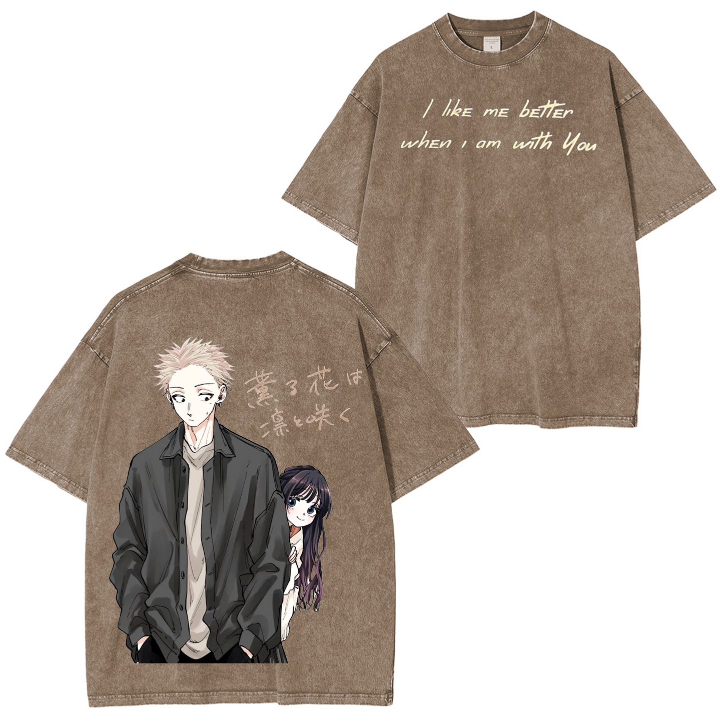 Rintaro And Waguri I Like Me Bette,The Fragrant Flower Blooms with Dignity Anime Washed T-shirt/Crewneck/Hoodie